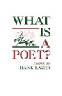 Cover: What Is A Poet? - University of Alabama Press