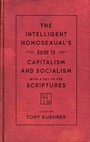 Cover: The Intelligent Homosexual's Guide to Capitalism and Socialism with a Key to the Scriptures - Theatre Communications Group