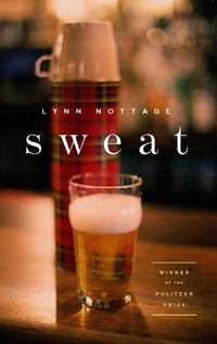Enlarge image Cover: Sweat (TCG Edition) - Theatre Communications Group