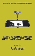 Cover: How I Learned to Drive (Stand-Alone TCG Edition) - Theatre Communications Group