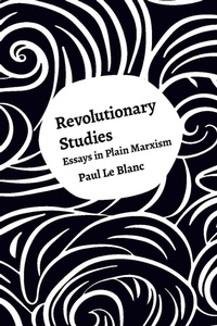Abbildung von: Revolutionary Studies - Haymarket Books
