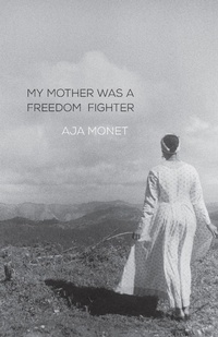 Enlarge image Cover: My Mother Was a Freedom Fighter - Haymarket Books