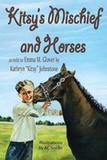 Cover: Kitsy's Mischief and Horses - Guardian Angel Publishing