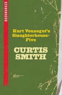 Abbildung von: Kurt Vonnegut's Slaughterhouse-Five: Bookmarked - Ig Publishing