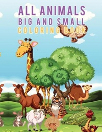 Abbildung von: All Animals Big and Small Coloring Book - Young Scholar