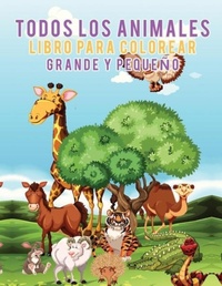 Abbildung von: Todos los animales Libro para colorear grande y pequeno - Young Scholar
