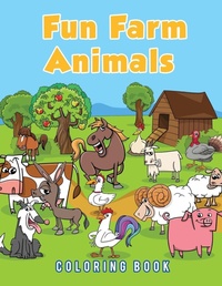 Abbildung von: Fun Farm Animals Coloring Book - Young Scholar