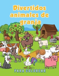 Abbildung von: Divertidos animales de granja para colorear - Young Scholar