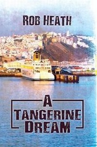 Abbildung von: A Tangerine Dream - Austin Macauley Publishers