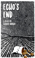 Cover: Echo's End - Oberon Books Ltd