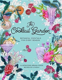 Enlarge image Cover: The Cocktail Garden - Hardie Grant Books