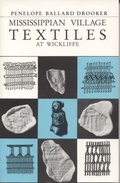 Cover: Mississippian Village Textiles at Wickliffe - University of Alabama Press