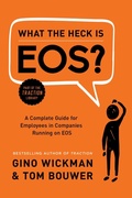 Cover: What the Heck Is EOS? - BenBella Books
