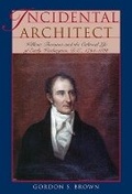 Cover: Incidental Architect - Ohio University Press