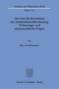 Abbildung von: Der neue Rechtsrahmen der Arbeitnehmerüberlassung: Verfassungs- und unionsrechtliche Fragen. - fibre