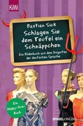 Cover: "Schlagen Sie dem Teufel ein Schn&auml;ppchen" - Kiepenheuer & Witsch