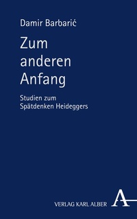 Abbildung von: Zum anderen Anfang - Karl Alber Verlag