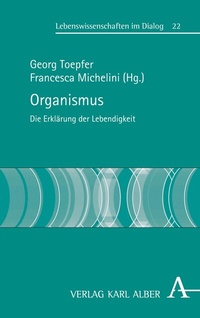 Abbildung von: Organismus - Karl Alber Verlag