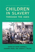 Cover: Children in Slavery Through the Ages - Ohio University Press