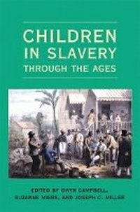 Abbildung von: Children in Slavery Through the Ages - Ohio University Press