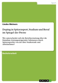 Abbildung von: Doping in Spitzensport, Studium und Beruf im Spiegel der Presse - GRIN Verlag