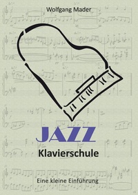Abbildung von: Jazz Klavierschule - BoD - Books on Demand