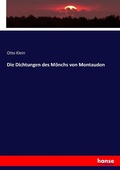 Cover: Die Dichtungen des Moenchs von Montaudon - Hansebooks