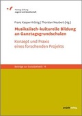 Cover: Musikalisch-kulturelle Bildung an Ganztagsgrundschulen - Projekt