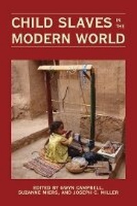 Abbildung von: Child Slaves in the Modern World - Ohio University Press