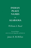 Cover: Indian Place Names in Alabama - University of Alabama Press