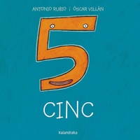 Enlarge image Cover: Cinc - Kalandraka Catalunya