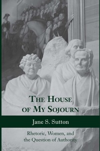 Abbildung von: House of My Sojourn - University of Alabama Press