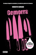 Cover: Gomorra : un viaje al imperio econ&oacute;mico y al sue&ntilde;o de poder de la Camorra - Editorial Debate