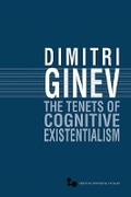 Cover: The Tenets of Cognitive Existentialism - Ohio University Press