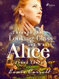 Cover: Through the Looking-Glass and What Alice Found There - Saga Egmont