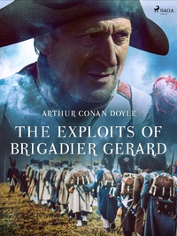 Enlarge image Cover: The Exploits of Brigadier Gerard - Saga Egmont