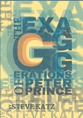 Cover: The Exagggerations of Peter Prince - VerbivoraciousPress