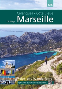 Abbildung von: Marseille, Calanques, Côte Bleue - Uli Frings