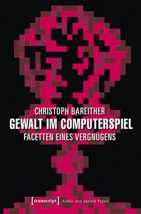 Abbildung von: Gewalt im Computerspiel - transcript