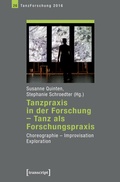 Cover: Tanzpraxis in der Forschung - Tanz als Forschungspraxis - transcript
