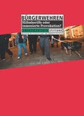 Cover: Rechtsextreme B&uuml;rgerwehren - Amadeu Antonio Stiftung