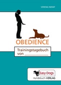Cover: Hunde-Trainingstagebuch Obedience - Easy Dogs