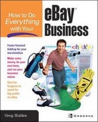 Enlarge image Cover: How to Do Everything with Your eBay Business - Osborne/McGraw-Hill