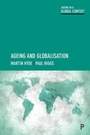 Cover: Ageing and Globalisation - Policy Press
