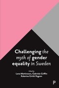 Cover: Challenging the Myth of Gender Equality in Sweden - Policy Press