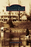 Cover: William Cullen Bryant S Cedarmere Estate - Arcadia Publishing Library Editions