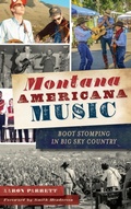 Cover: Montana Americana Music - History Press Library Editions