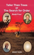 Cover: Taller Than Trees or the Search for Order - AUTHORHOUSE