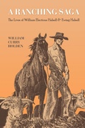 Cover: A Ranching Saga - Trinity University Press,U.S.