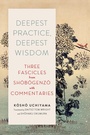 Cover: Deepest Practice, Deepest Wisdom - Wisdom Publications,U.S.